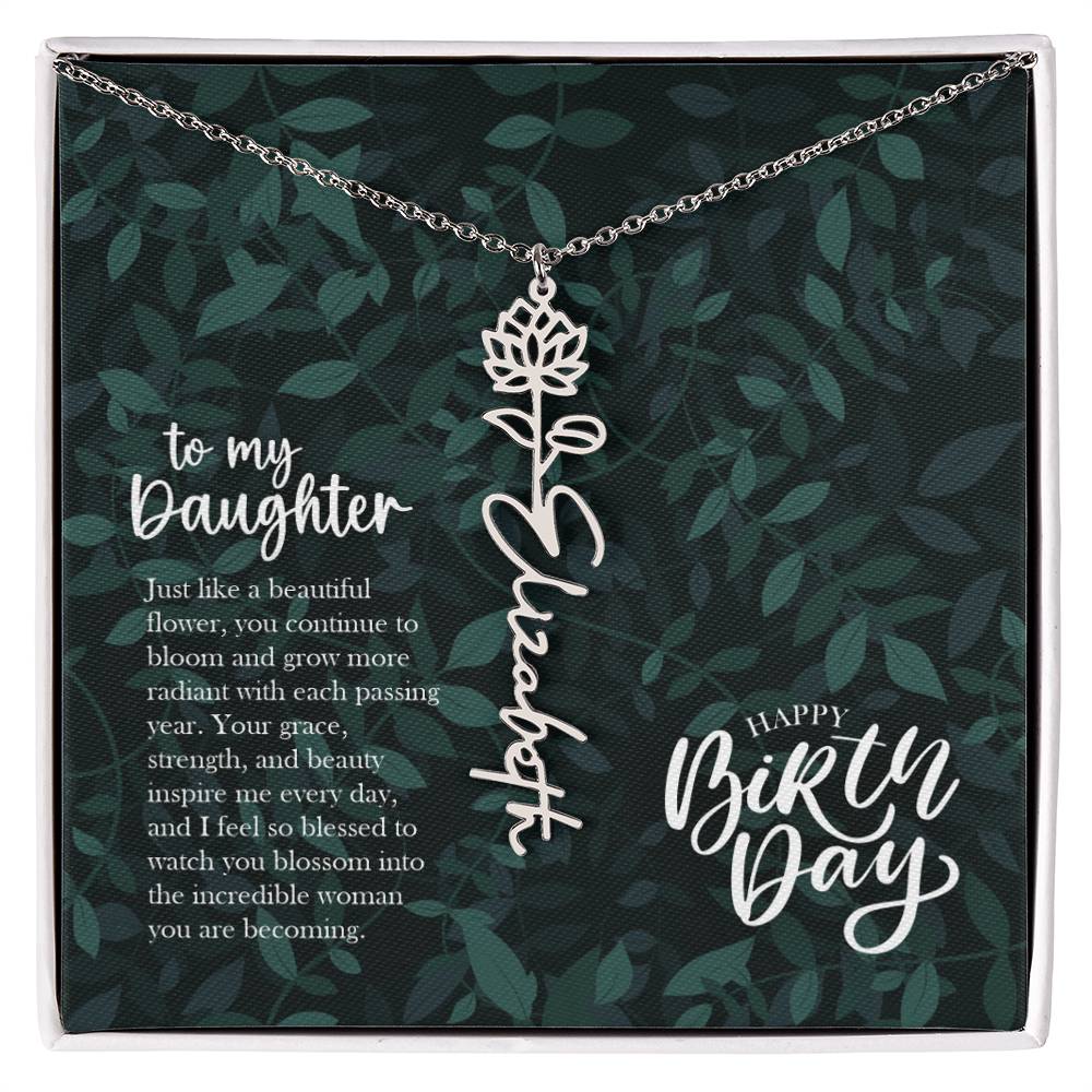 Jewelry Polished Stainless Steel / Standard Box / July To my Daughter - Just like a beautiful flower, you continue to bloom.. Happy Birthday Birth Flower Custom Name Necklace GiftsByJeff Gifts By Jeff Pittsburgh PA