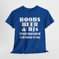 T-Shirt Royal / S Boobs, Beer & BJs, Always Guaranteed To Brighten My Day - Gildan 5000 Unisex T-shirt GiftsByJeff Gifts By Jeff Pittsburgh PA