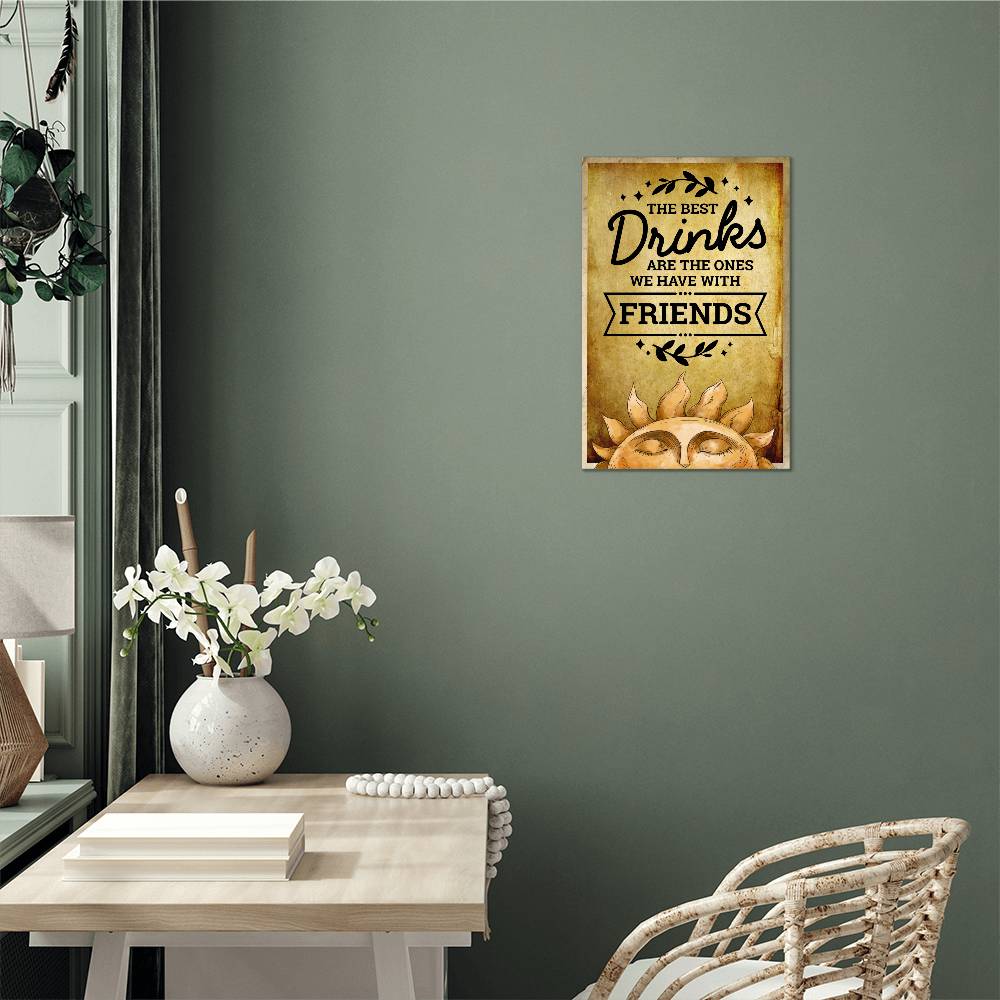 accessories The Best Drinks Are The Ones We Have With Friends - 12" x 18" Vintage Metal Sign GiftsByJeff Gifts By Jeff Pittsburgh PA