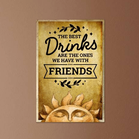 accessories The Best Drinks Are The Ones We Have With Friends - 12" x 18" Vintage Metal Sign GiftsByJeff Gifts By Jeff Pittsburgh PA