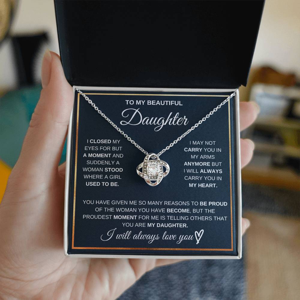 Jewelry To My Beautiful Daughter, I Will Always Love You, I Closed My Eyes For But A Moment - Beautiful Love Knot Necklace GiftsByJeff Gifts By Jeff Pittsburgh PA