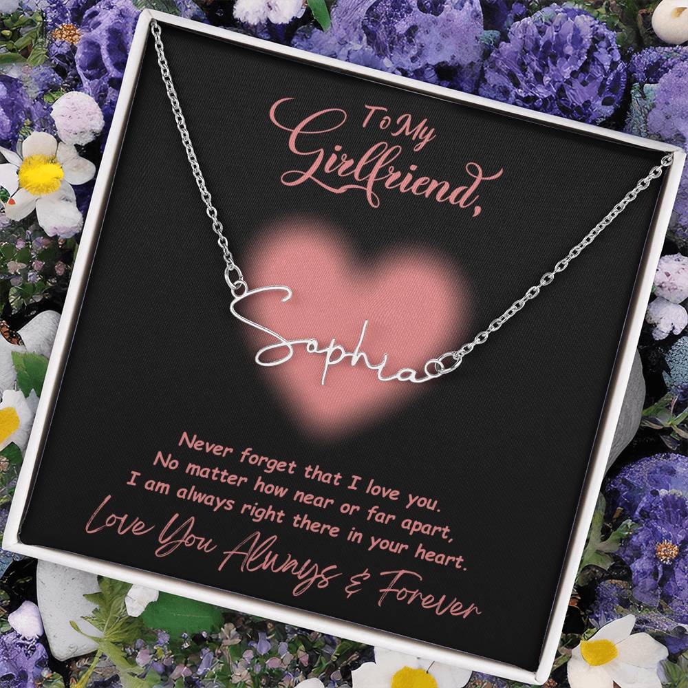 Jewelry To My Girlfriend, Love You Always And Forever - Signature Style Name Necklace GiftsByJeff Gifts By Jeff Pittsburgh PA