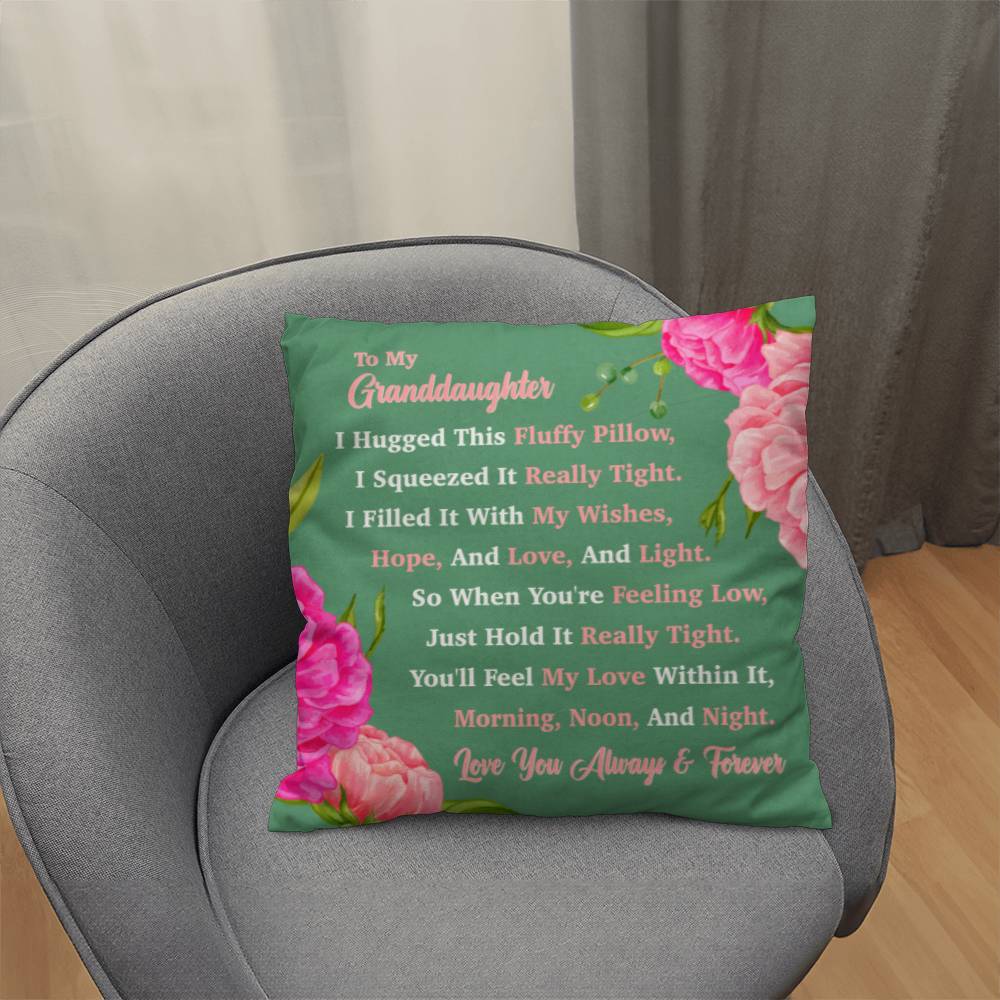 Jewelry To My Granddaughter - I Hugged This Fluffy Pillow, You'll Feel My Love Within It. Beautiful Custom Throw Pillow. Perfect For Graduation. GiftsByJeff Gifts By Jeff Pittsburgh PA