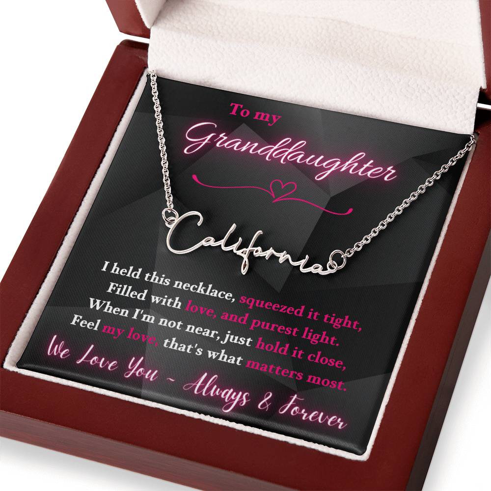 Jewelry To My Granddaughter - When I'm not near, just hold it close, Feel my love, that's what matters most. - Signature Style Name Necklace GiftsByJeff Gifts By Jeff Pittsburgh PA