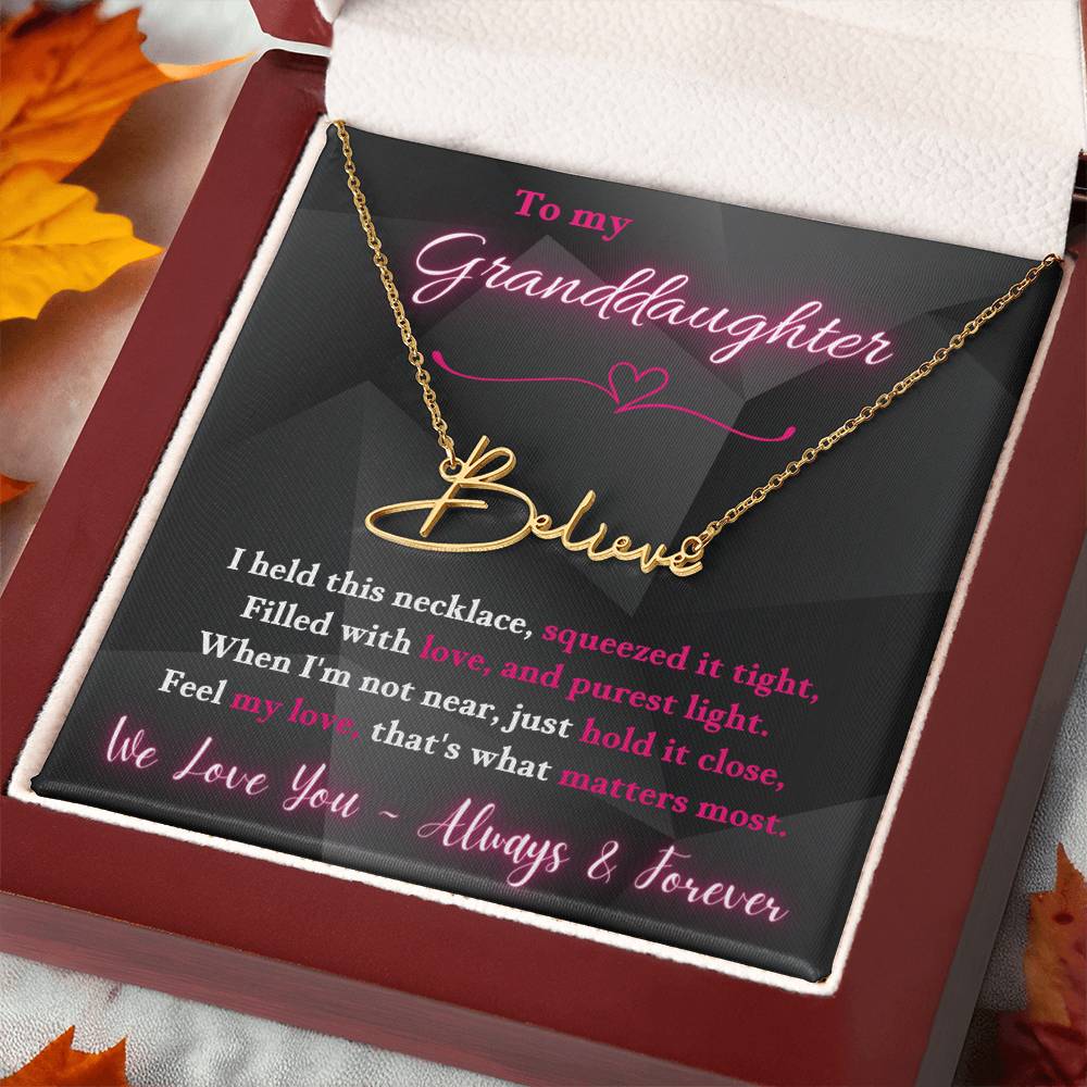 Jewelry To My Granddaughter - When I'm not near, just hold it close, Feel my love, that's what matters most. - Signature Style Name Necklace GiftsByJeff Gifts By Jeff Pittsburgh PA