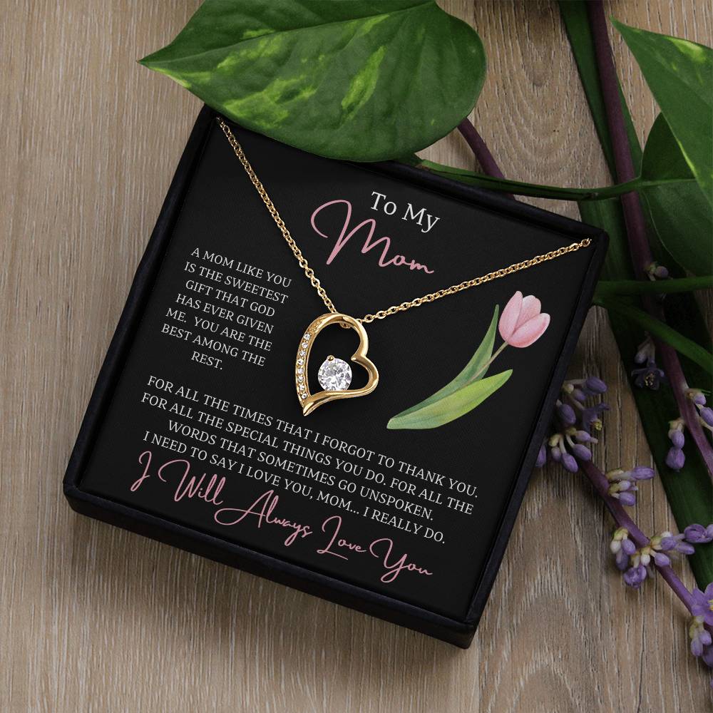 Jewelry To My Mom, For all the words that sometimes go unspoken I need to say I love you, mom...I really do! - dazzling Forever Love Necklace GiftsByJeff Gifts By Jeff Pittsburgh PA