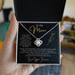 Jewelry To My Mom, nothing you have done has been forgotten, and day by day you mean more to me. - Love Knot Necklace GiftsByJeff Gifts By Jeff Pittsburgh PA