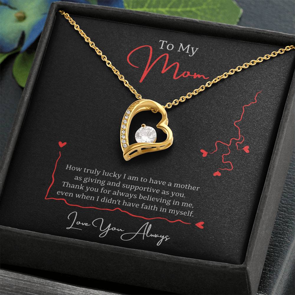 Jewelry To My Mom, Thank you for always believing in me, even when I didn't have faith in myself. Love You Always - Dazzling Forever Love Necklace GiftsByJeff Gifts By Jeff Pittsburgh PA