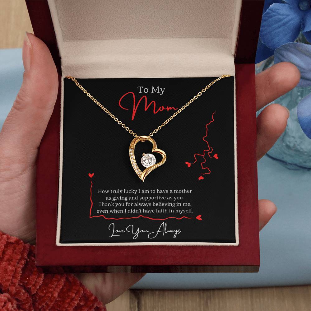 Jewelry To My Mom, Thank you for always believing in me, even when I didn't have faith in myself. Love You Always - Dazzling Forever Love Necklace GiftsByJeff Gifts By Jeff Pittsburgh PA