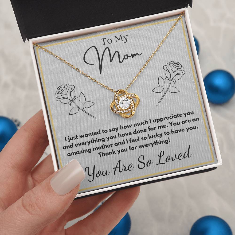 Jewelry To My Mom - You are an amazing mother and I feel so lucky to have you. - Love Knot Necklace with Personalized Signature Line GiftsByJeff Gifts By Jeff Pittsburgh PA