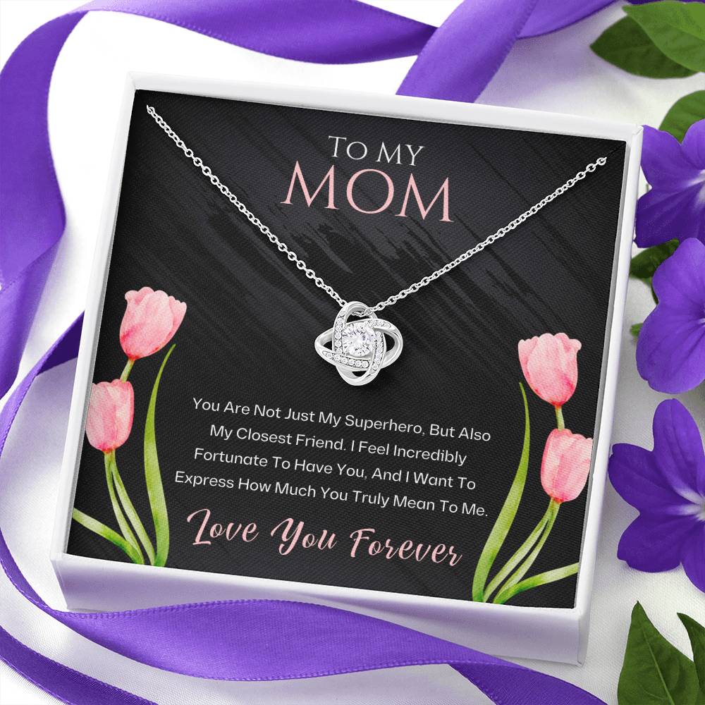 Jewelry To My Mom, You Are My Superhero - Love Knot Necklace GiftsByJeff Gifts By Jeff Pittsburgh PA