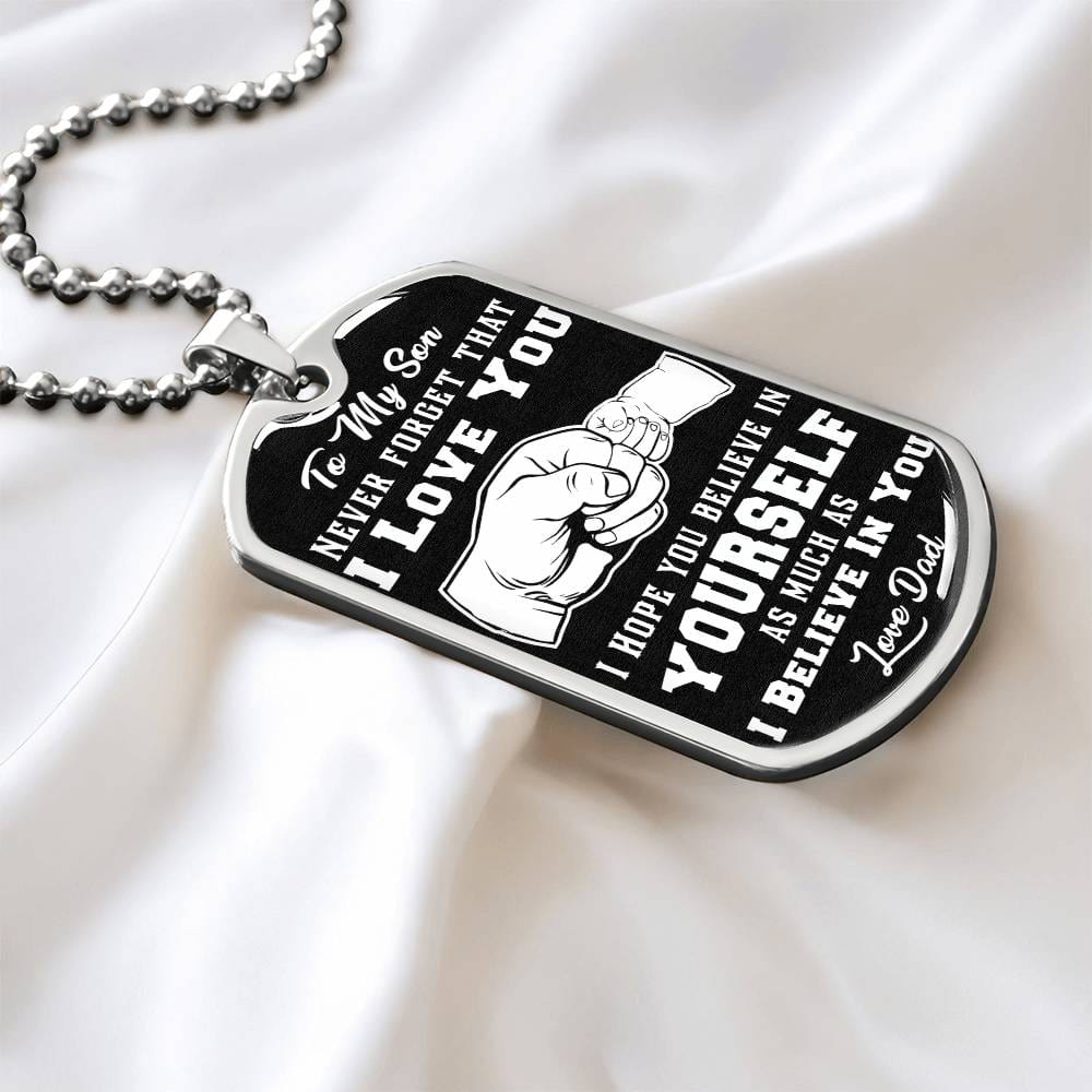 Jewelry To My Son, Believe In Yourself As Much As I Believe In You, Love Dad - Graphic Dog Tag Necklace GiftsByJeff Gifts By Jeff Pittsburgh PA