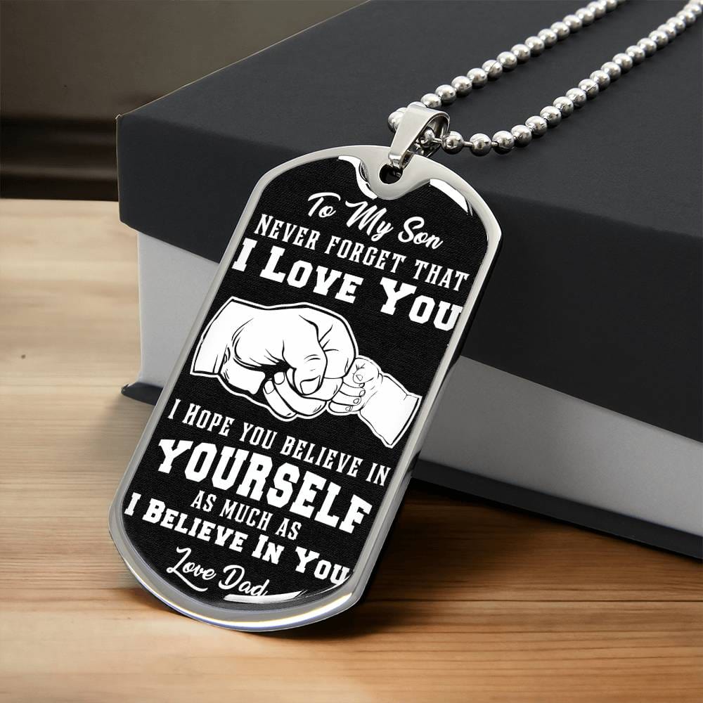 Jewelry To My Son, Believe In Yourself As Much As I Believe In You, Love Dad - Graphic Dog Tag Necklace GiftsByJeff Gifts By Jeff Pittsburgh PA