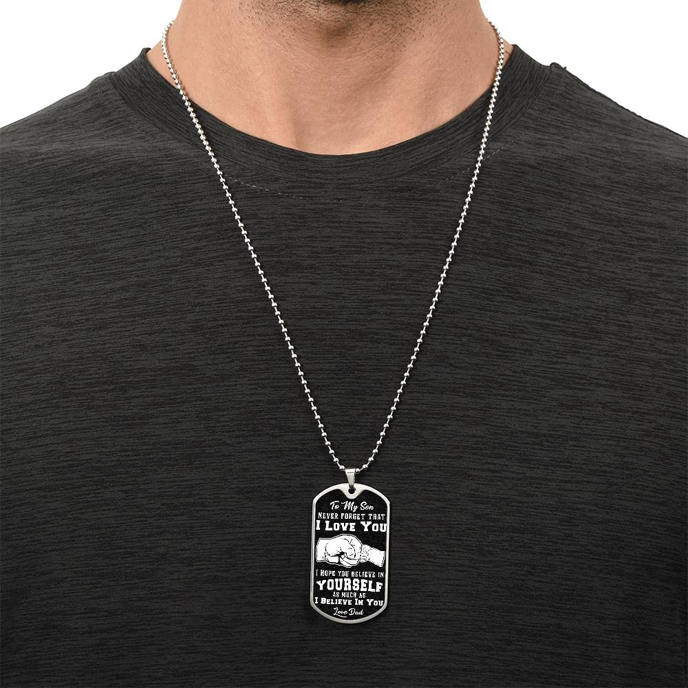 Jewelry To My Son, Believe In Yourself As Much As I Believe In You, Love Dad - Graphic Dog Tag Necklace GiftsByJeff Gifts By Jeff Pittsburgh PA