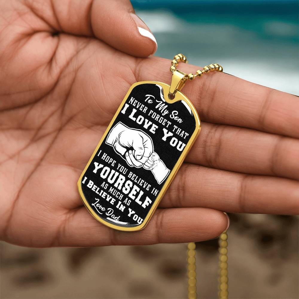 Jewelry To My Son, Believe In Yourself As Much As I Believe In You, Love Dad - Graphic Dog Tag Necklace GiftsByJeff Gifts By Jeff Pittsburgh PA