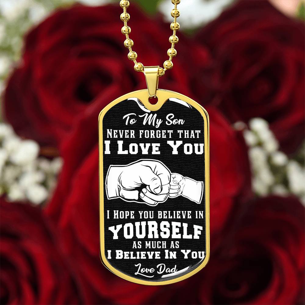 Jewelry To My Son, Believe In Yourself As Much As I Believe In You, Love Dad - Graphic Dog Tag Necklace GiftsByJeff Gifts By Jeff Pittsburgh PA