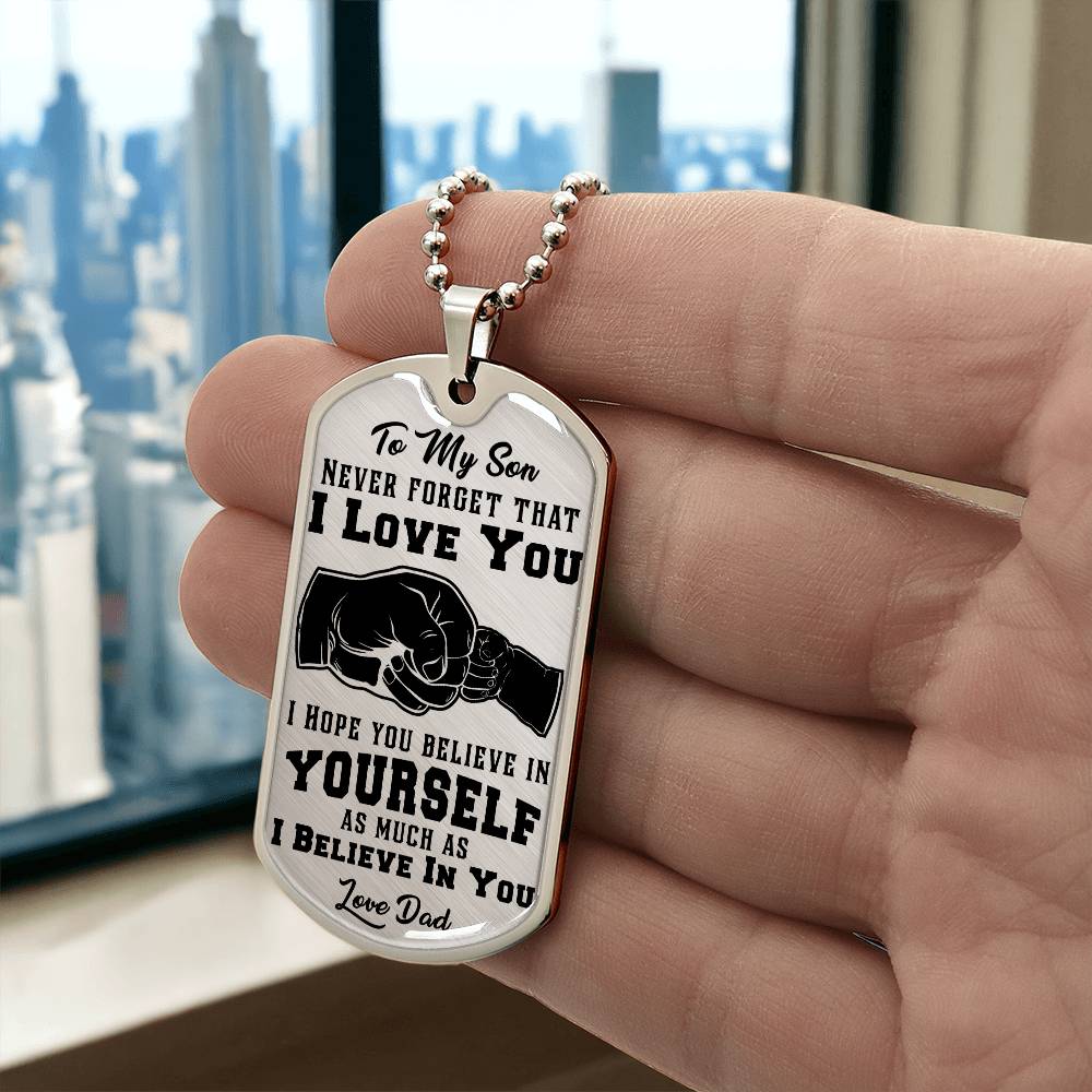 Jewelry To My Son, I Believe In You, Love Dad - Graphic Dog Tag Necklace GiftsByJeff Gifts By Jeff Pittsburgh PA