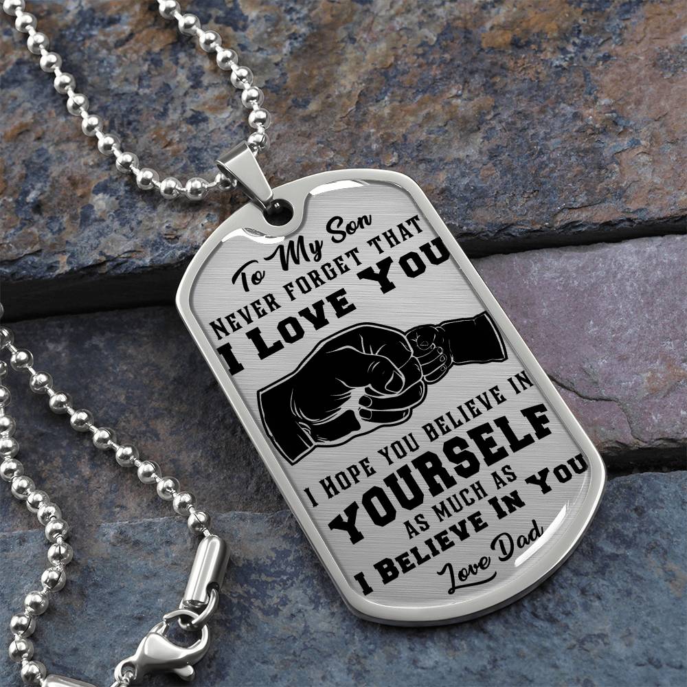 Jewelry To My Son, I Believe In You, Love Dad - Graphic Dog Tag Necklace GiftsByJeff Gifts By Jeff Pittsburgh PA