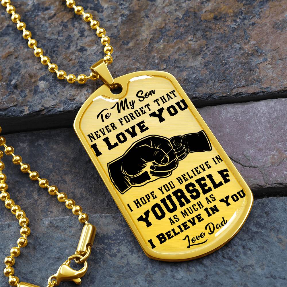 Jewelry To My Son, I Believe In You, Love Dad - Graphic Dog Tag Necklace GiftsByJeff Gifts By Jeff Pittsburgh PA