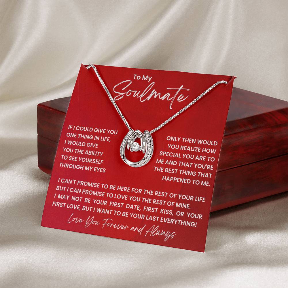 Jewelry To My Soulmate, I Want To Be Your Last Everything - Lucky In Love Necklace GiftsByJeff Gifts By Jeff Pittsburgh PA