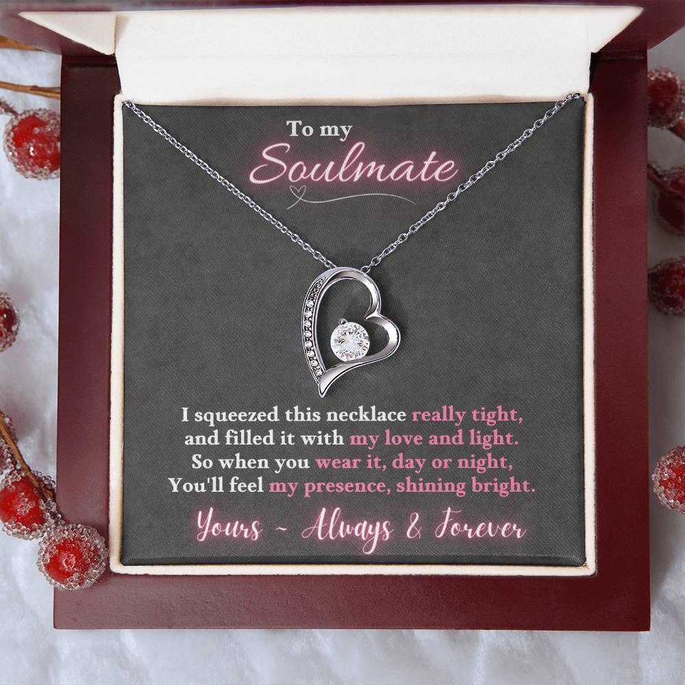 Jewelry To My Soulmate  - So when you wear it, day or night, You'll feel my presence, shining bright. ~ Forever Love Necklace GiftsByJeff Gifts By Jeff Pittsburgh PA