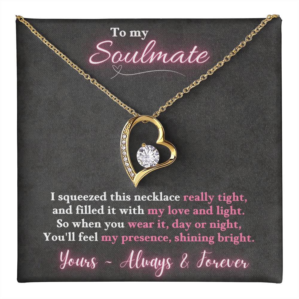 Jewelry To My Soulmate  - So when you wear it, day or night, You'll feel my presence, shining bright. ~ Forever Love Necklace GiftsByJeff Gifts By Jeff Pittsburgh PA