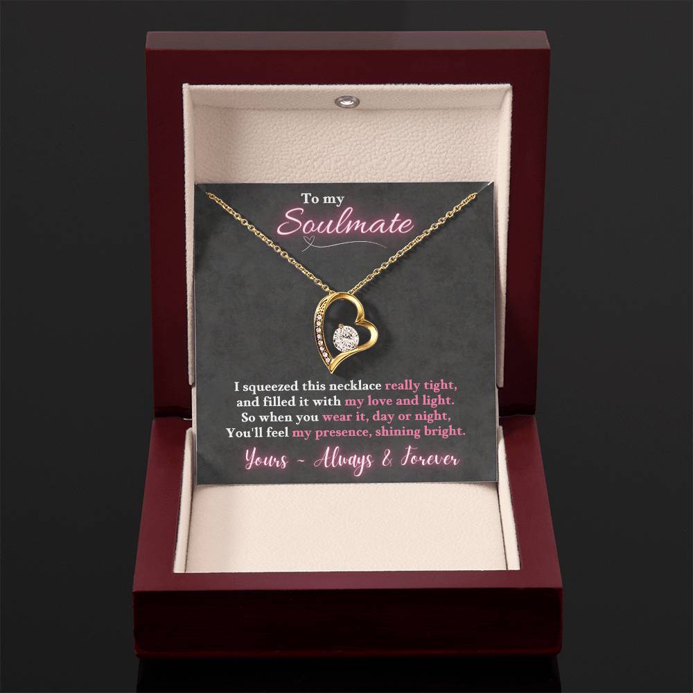 Jewelry To My Soulmate  - So when you wear it, day or night, You'll feel my presence, shining bright. ~ Forever Love Necklace GiftsByJeff Gifts By Jeff Pittsburgh PA