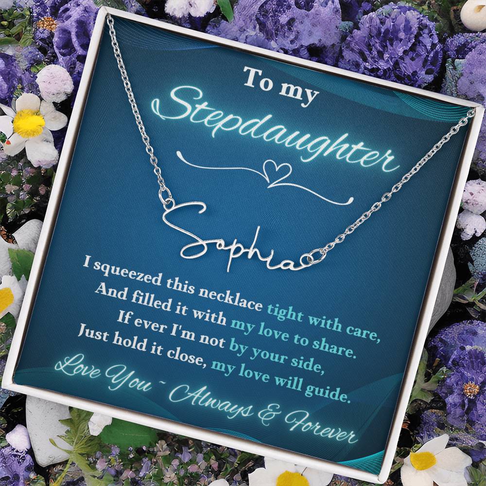 Jewelry To My Stepdaughter ~ If ever I'm not by your side, Just hold it close, my love will guide. - Signature Style Name Necklace! GiftsByJeff Gifts By Jeff Pittsburgh PA