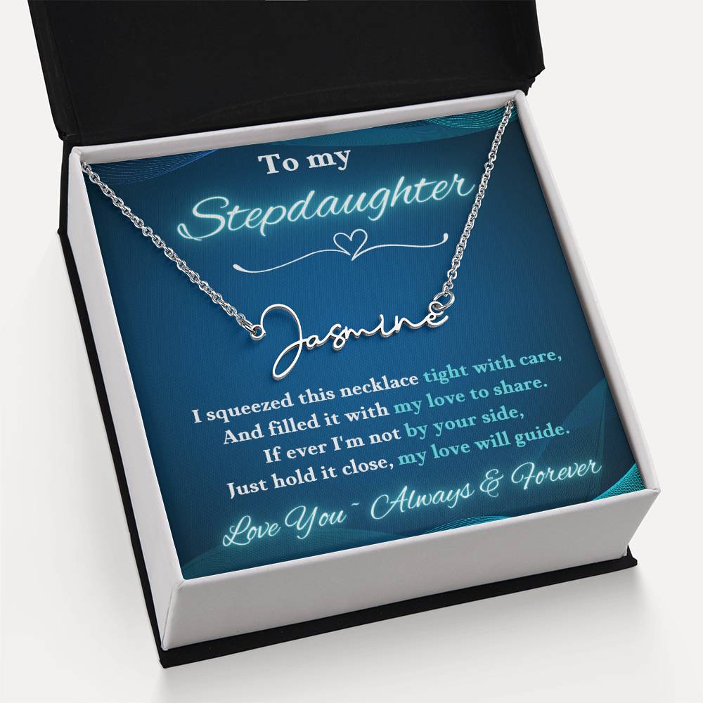 Jewelry To My Stepdaughter ~ If ever I'm not by your side, Just hold it close, my love will guide. - Signature Style Name Necklace! GiftsByJeff Gifts By Jeff Pittsburgh PA