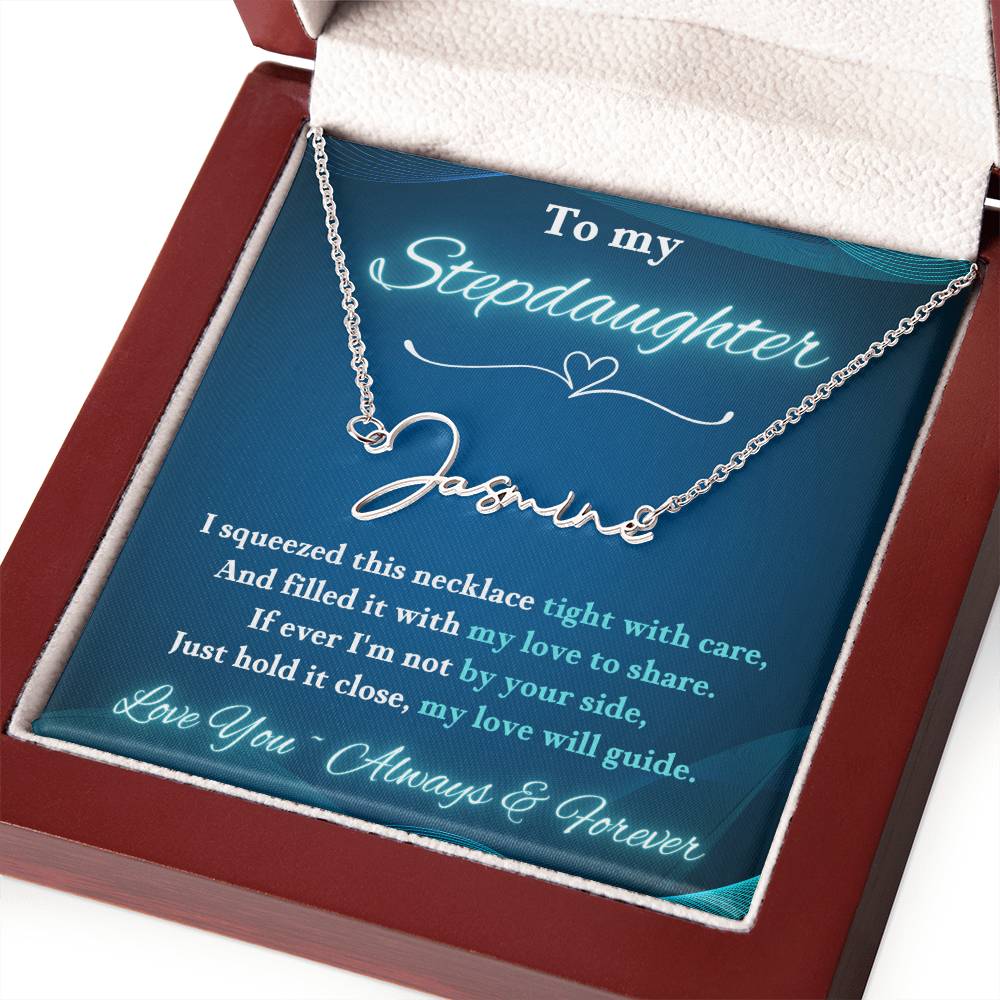 Jewelry To My Stepdaughter ~ If ever I'm not by your side, Just hold it close, my love will guide. - Signature Style Name Necklace! GiftsByJeff Gifts By Jeff Pittsburgh PA