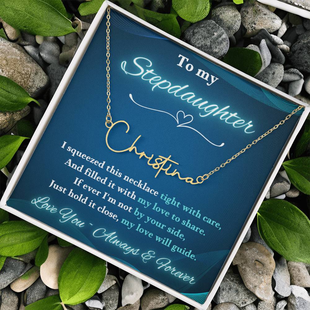 Jewelry To My Stepdaughter ~ If ever I'm not by your side, Just hold it close, my love will guide. - Signature Style Name Necklace! GiftsByJeff Gifts By Jeff Pittsburgh PA