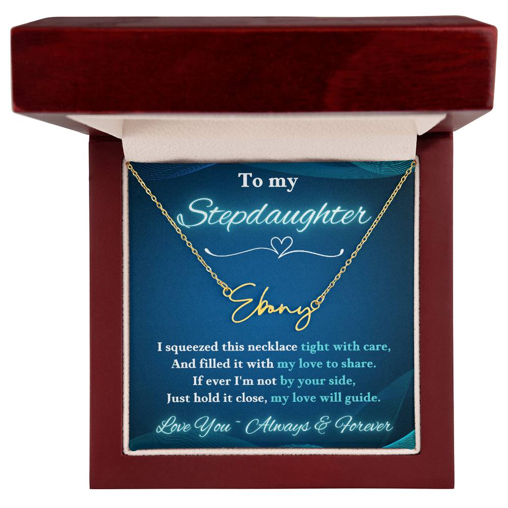 Jewelry To My Stepdaughter ~ If ever I'm not by your side, Just hold it close, my love will guide. - Signature Style Name Necklace! GiftsByJeff Gifts By Jeff Pittsburgh PA