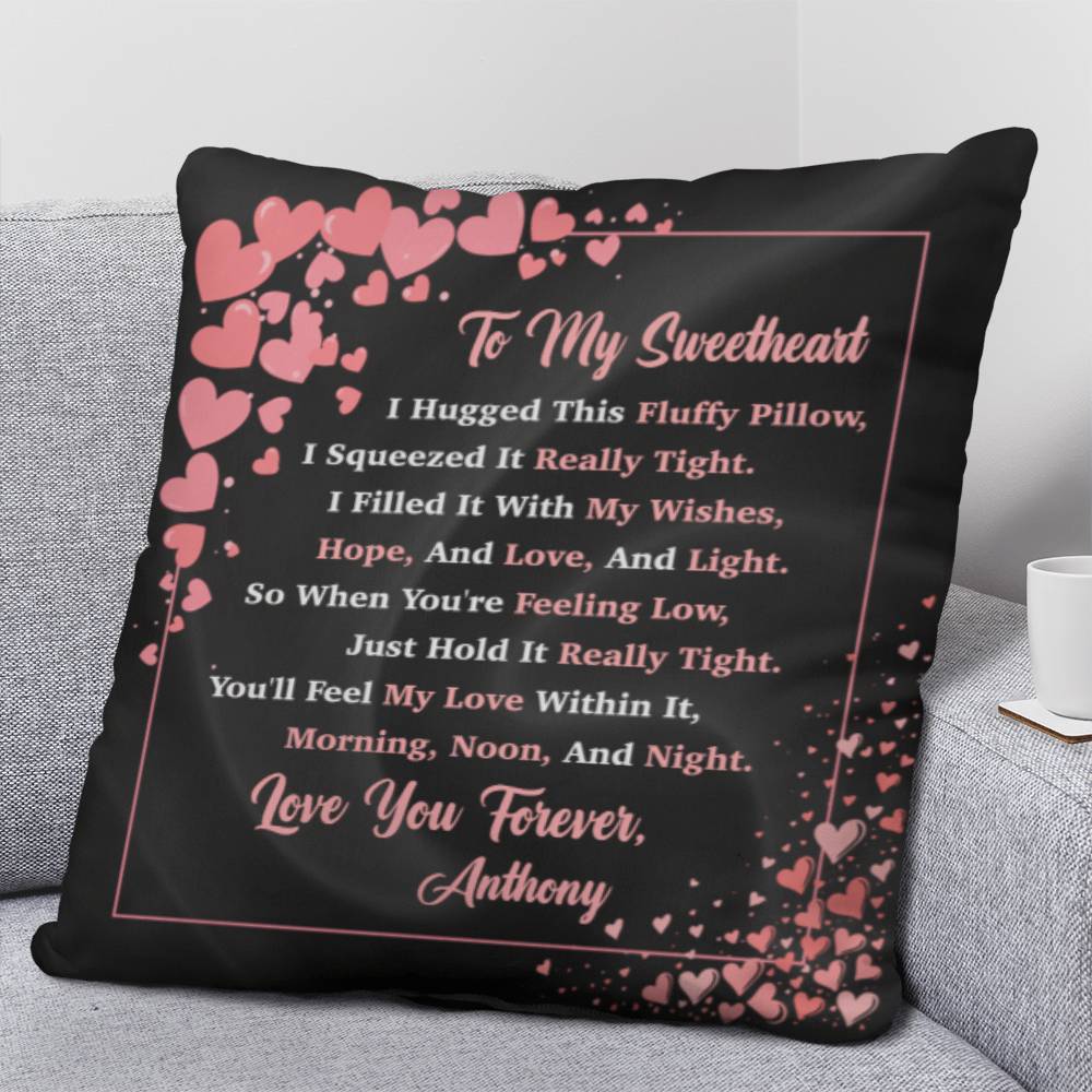 Jewelry To My Sweetheart - Personalized Pillow - You'll Feel My Love Within It, Love You Forever. - Classic Throw Pillow GiftsByJeff Gifts By Jeff Pittsburgh PA