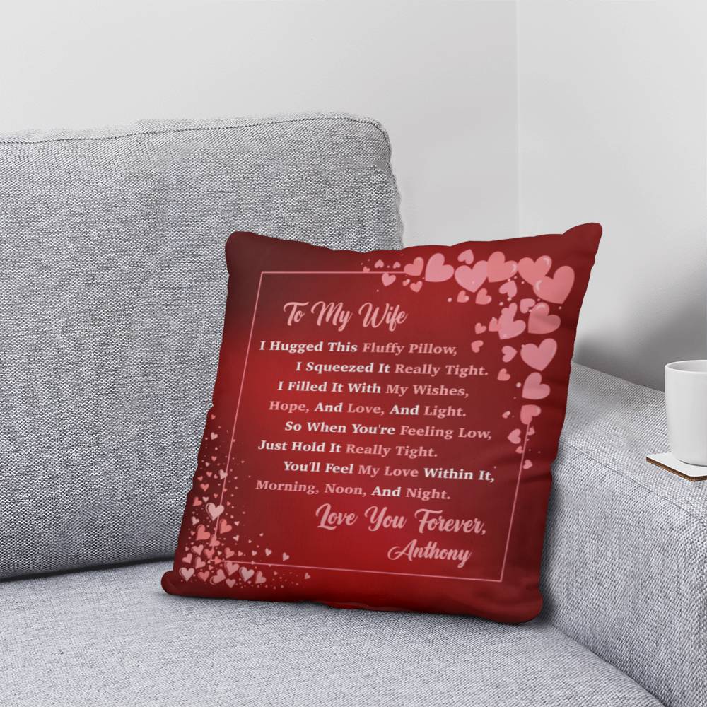 Jewelry To My Wife - Personalized Pillow - I Squeezed It Really Tight. You'll Feel My Love Within It, - Classic Throw Pillow GiftsByJeff Gifts By Jeff Pittsburgh PA