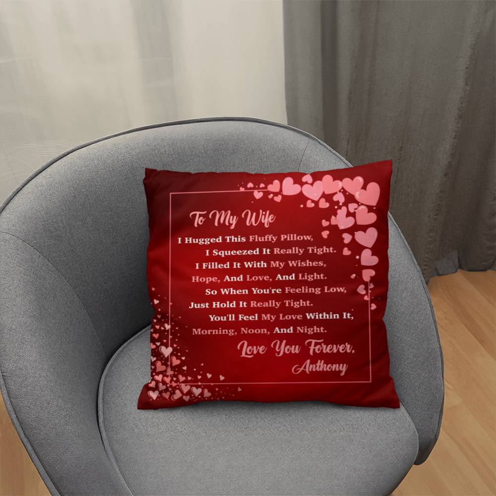 Jewelry To My Wife - Personalized Pillow - I Squeezed It Really Tight. You'll Feel My Love Within It, - Classic Throw Pillow GiftsByJeff Gifts By Jeff Pittsburgh PA