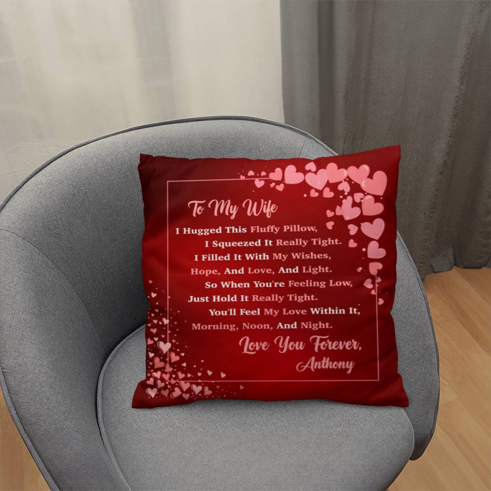 Jewelry To My Wife - Personalized Pillow - I Squeezed It Really Tight. You'll Feel My Love Within It, - Classic Throw Pillow GiftsByJeff Gifts By Jeff Pittsburgh PA