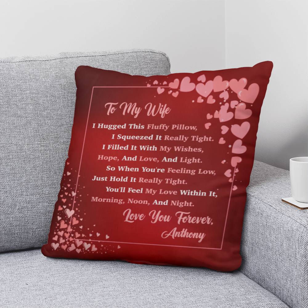 Jewelry To My Wife - Personalized Pillow - I Squeezed It Really Tight. You'll Feel My Love Within It, - Classic Throw Pillow GiftsByJeff Gifts By Jeff Pittsburgh PA