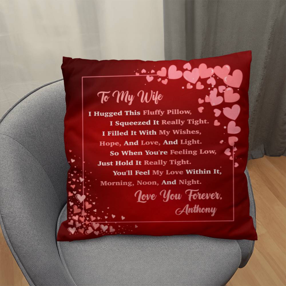 Jewelry To My Wife - Personalized Pillow - I Squeezed It Really Tight. You'll Feel My Love Within It, - Classic Throw Pillow GiftsByJeff Gifts By Jeff Pittsburgh PA