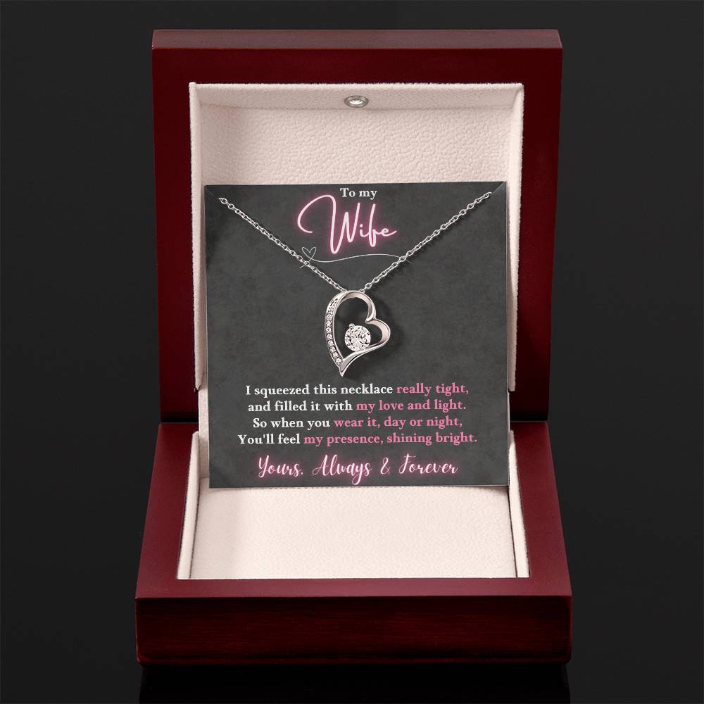 Jewelry To My Wife - So when you wear it, day or night, You'll feel my presence, shining bright. - Forever Love Necklace GiftsByJeff Gifts By Jeff Pittsburgh PA