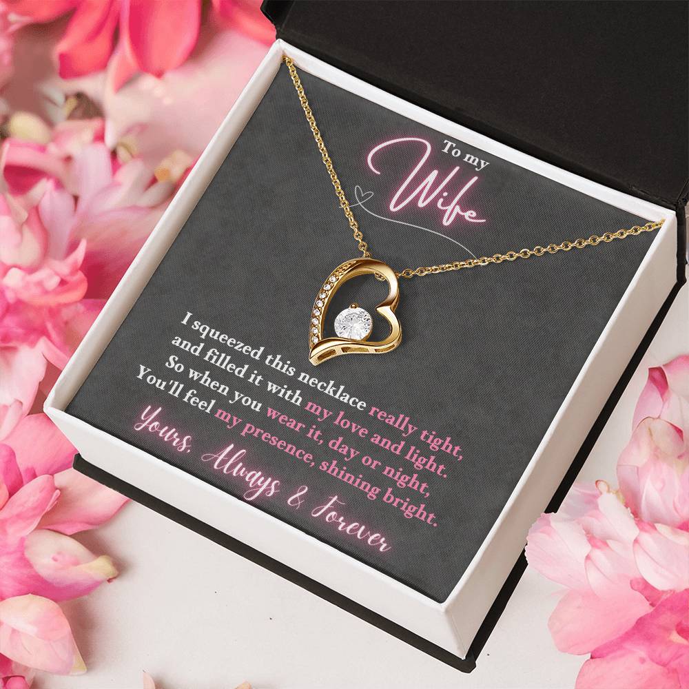 Jewelry To My Wife - So when you wear it, day or night, You'll feel my presence, shining bright. - Forever Love Necklace GiftsByJeff Gifts By Jeff Pittsburgh PA