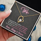 Jewelry To My Wife - So when you wear it, day or night, You'll feel my presence, shining bright. - Forever Love Necklace GiftsByJeff Gifts By Jeff Pittsburgh PA