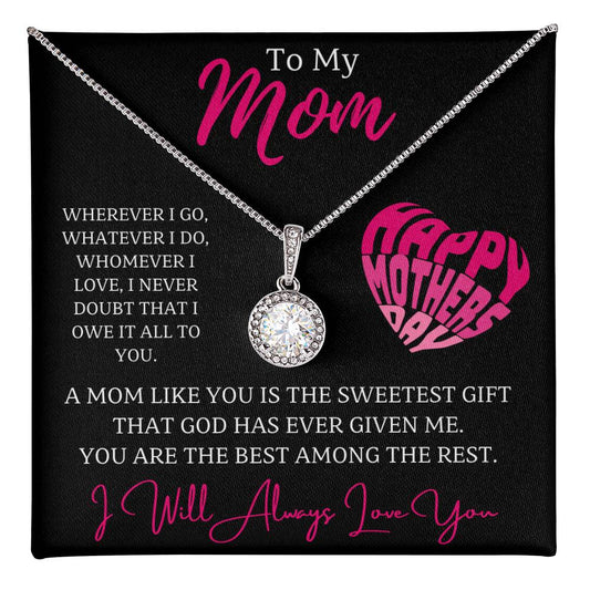 Jewelry Two Tone Box To My Mom, A mom like you is the sweetest gift that God has ever given me.  You are the best among the rest. - dazzling Eternal Hope Necklace GiftsByJeff Gifts By Jeff Pittsburgh PA