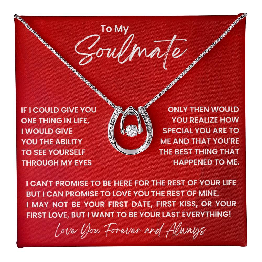 Jewelry Two Tone Box To My Soulmate, I Want To Be Your Last Everything - Lucky In Love Necklace GiftsByJeff Gifts By Jeff Pittsburgh PA