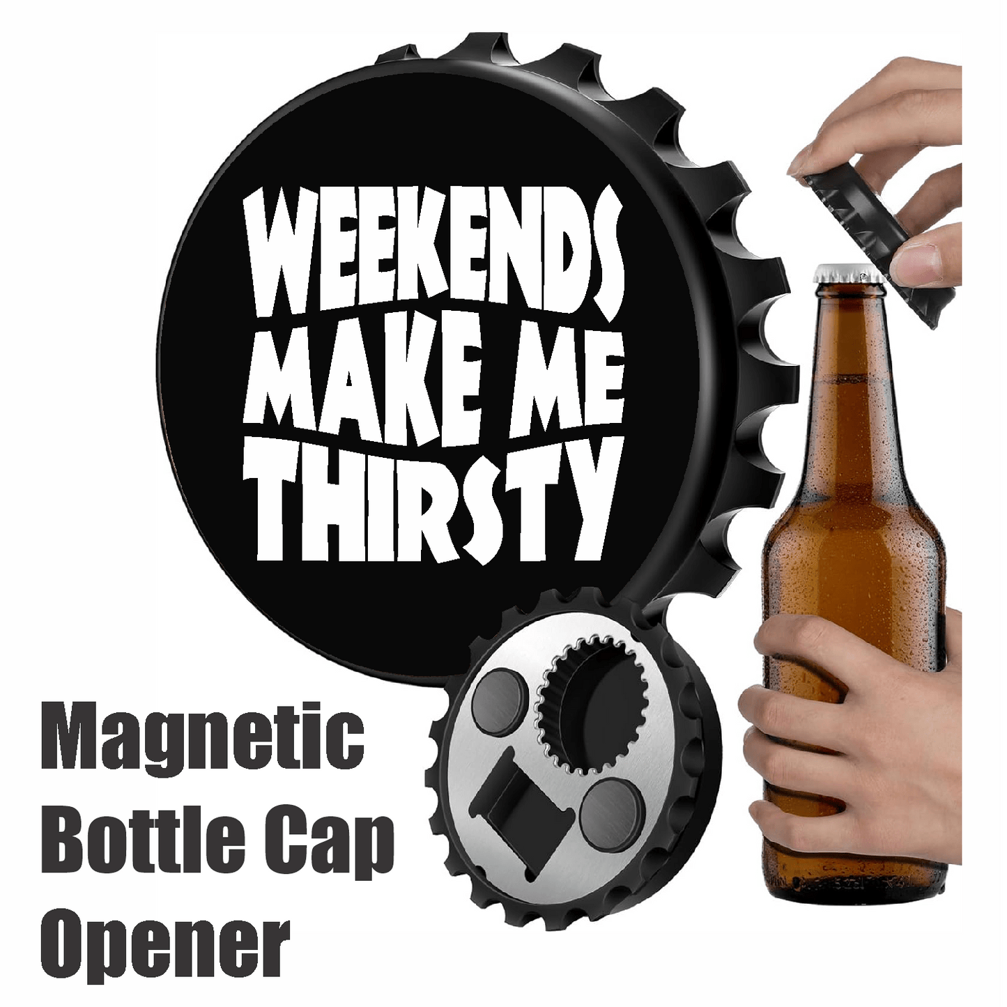 accessories WEEKENDS Make Me Thirsty - Designer Beer Bottle Opener Magnet for Refrigerator, Gifts for Beer Lovers, Black GiftsByJeff Gifts By Jeff Pittsburgh PA