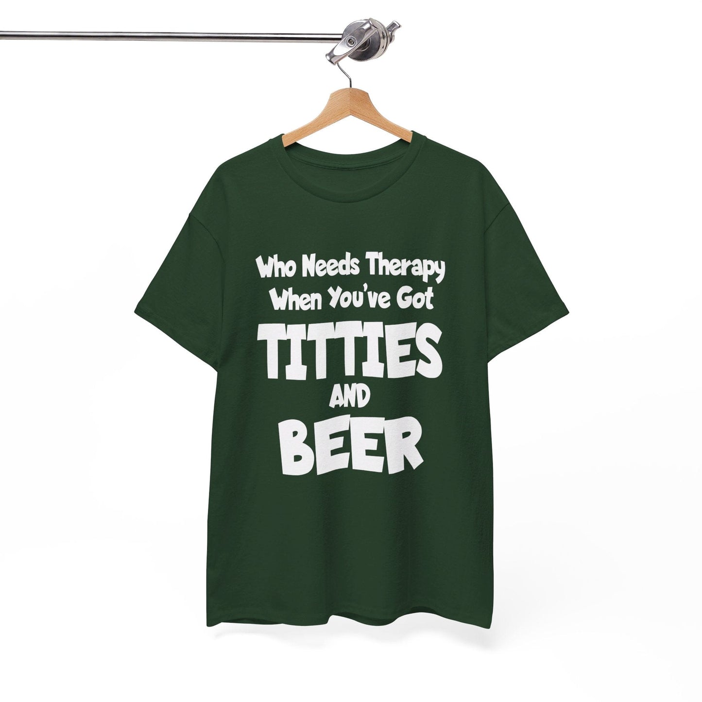 T-Shirt Who Needs Therapy When You’ve Got Titties And Beer? - Gildan 5000 Unisex T-shirt GiftsByJeff Gifts By Jeff Pittsburgh PA