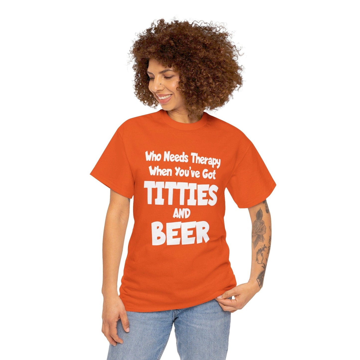 T-Shirt Who Needs Therapy When You’ve Got Titties And Beer? - Gildan 5000 Unisex T-shirt GiftsByJeff Gifts By Jeff Pittsburgh PA