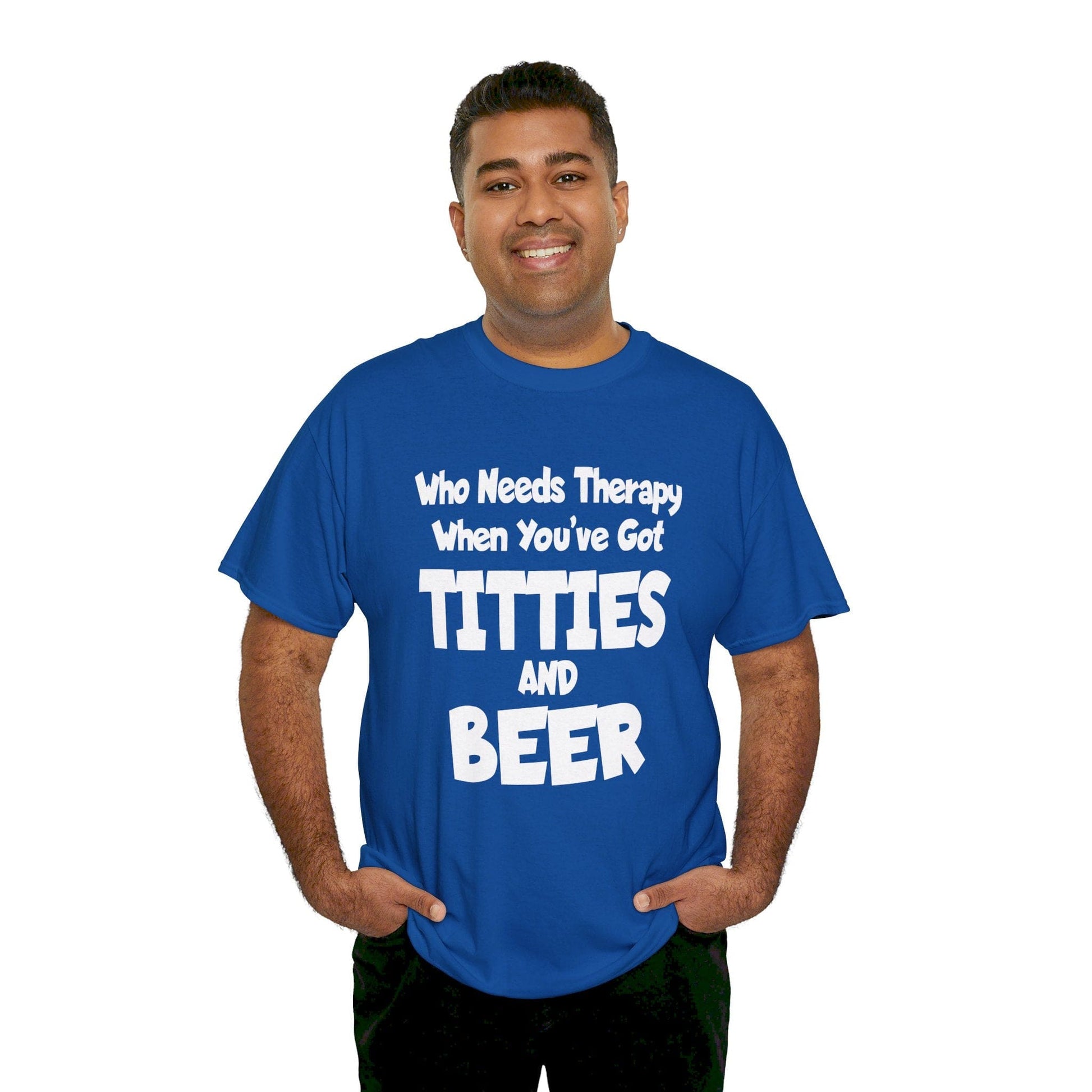 T-Shirt Who Needs Therapy When You’ve Got Titties And Beer? - Gildan 5000 Unisex T-shirt GiftsByJeff Gifts By Jeff Pittsburgh PA