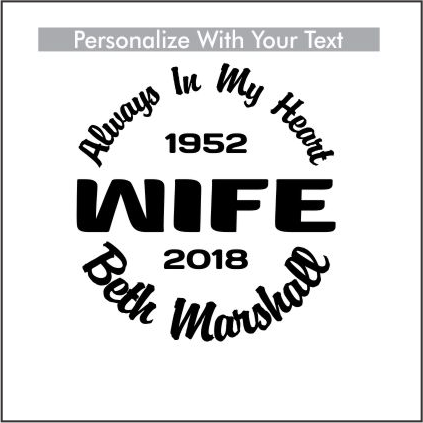 Car Decals WIFE - Celebration Of Life Decal GiftsByJeff Gifts By Jeff Pittsburgh PA