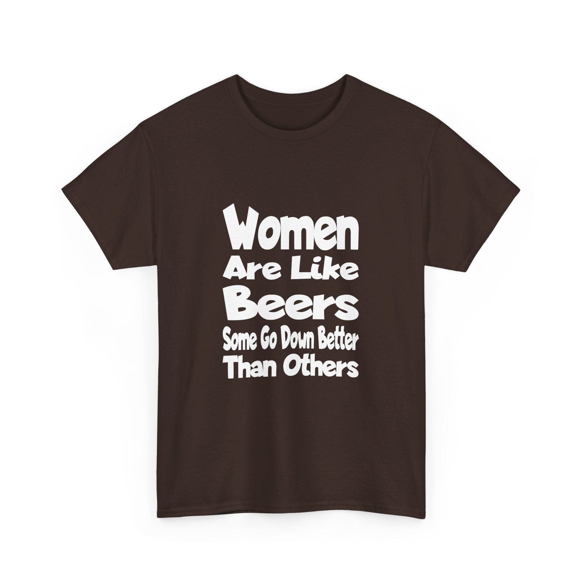 T-Shirt Women Are Like Beers - Gildan 5000 Unisex T-shirt GiftsByJeff Gifts By Jeff Pittsburgh PA