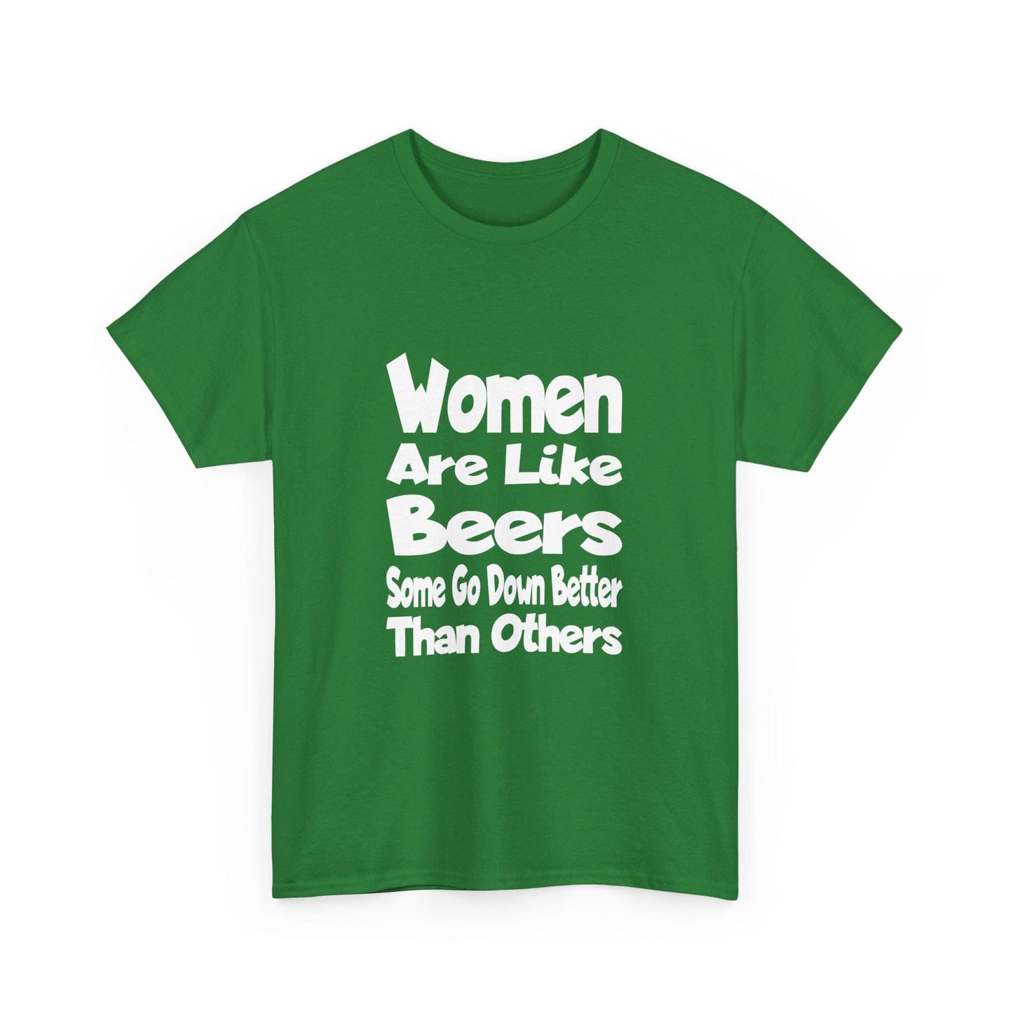 T-Shirt Women Are Like Beers - Gildan 5000 Unisex T-shirt GiftsByJeff Gifts By Jeff Pittsburgh PA